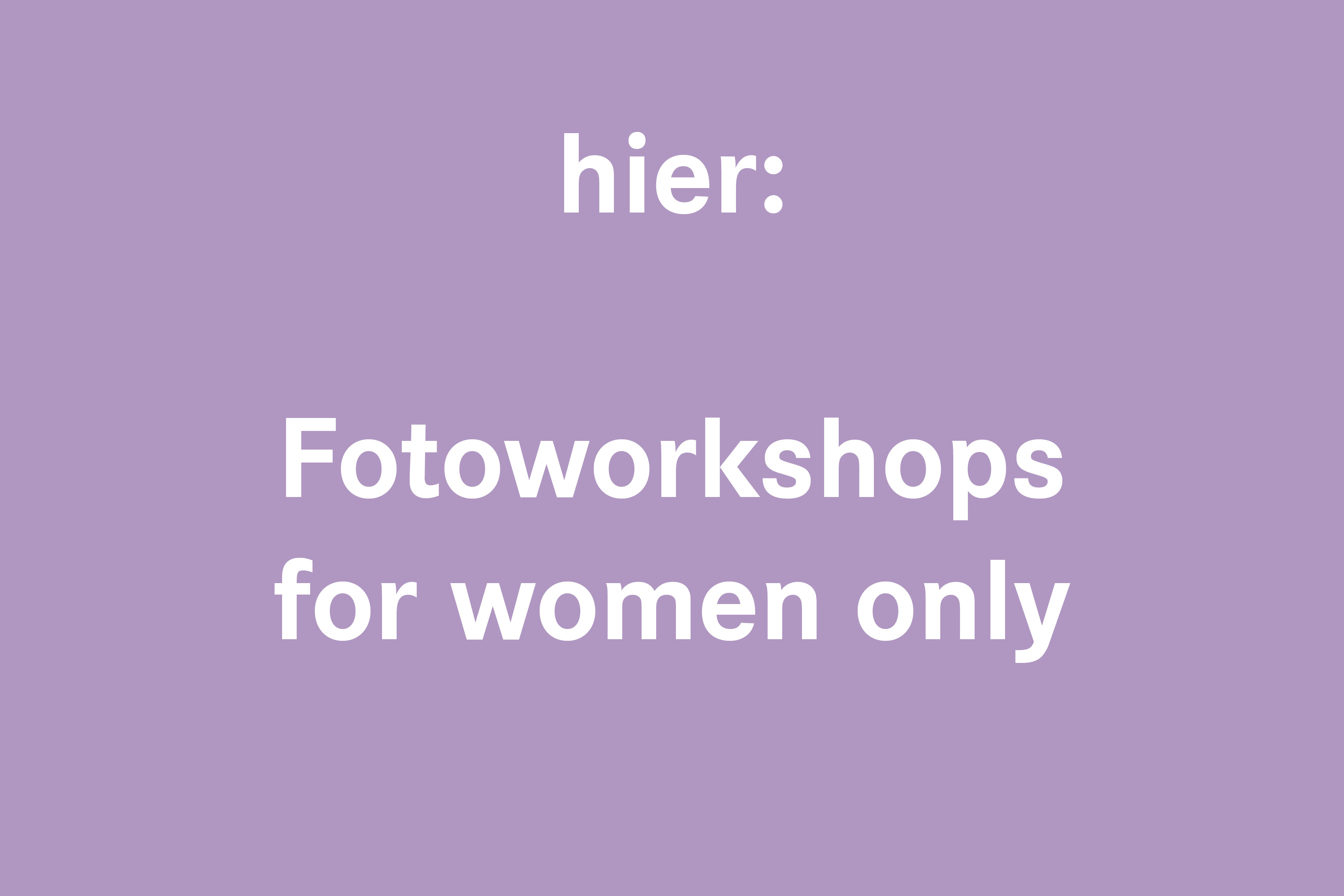 Fotoworkshops für Frauen